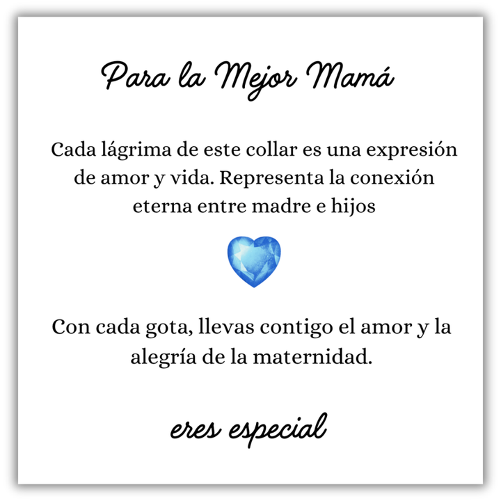 Collar Lágrimas de Amor - A mi Madre